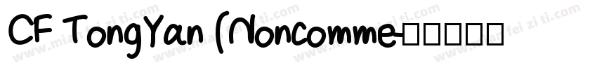 CF TongYan (Noncomme字体转换